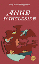 Anne, t. 06 : Anne d'Ingleside [nouvelle édition]